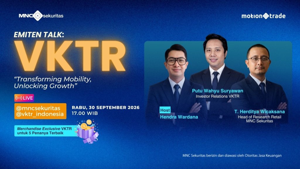 transformasi mobilitas VKTR - MNC Sekuritas saat menggelar Emiten Talk bertema Transforming Mobility, Unlocking Growth bersama PT VKTR Teknologi Mobilitas Tbk.